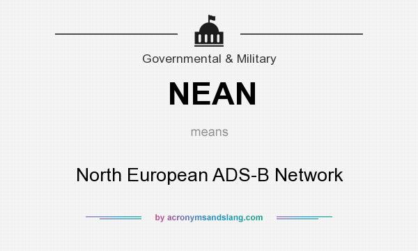 What does NEAN mean? It stands for North European ADS-B Network