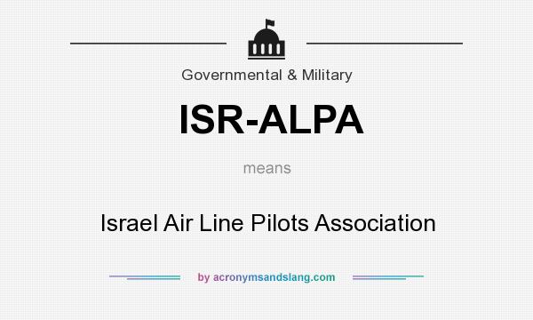 What does ISR-ALPA mean? It stands for Israel Air Line Pilots Association