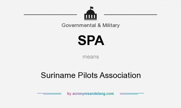 What does SPA mean? It stands for Suriname Pilots Association