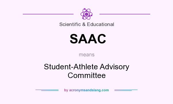 What does SAAC mean? It stands for Student-Athlete Advisory Committee
