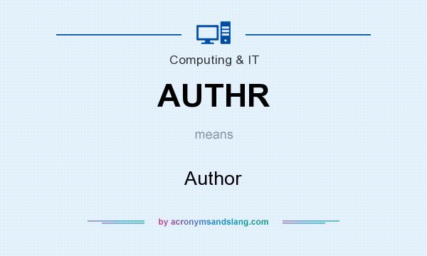 What does AUTHR mean? It stands for Author