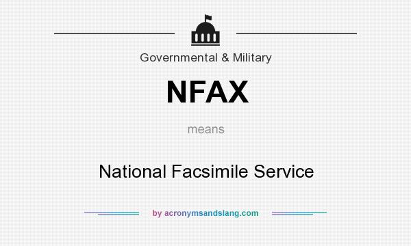 What does NFAX mean? It stands for National Facsimile Service