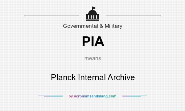 What does PIA mean? It stands for Planck Internal Archive