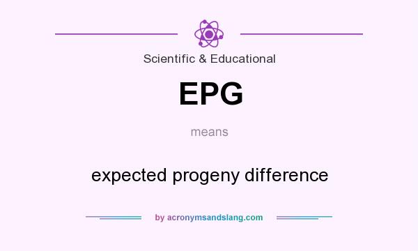 What does EPG mean? It stands for expected progeny difference