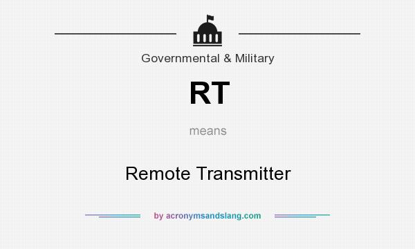 What does RT mean? It stands for Remote Transmitter