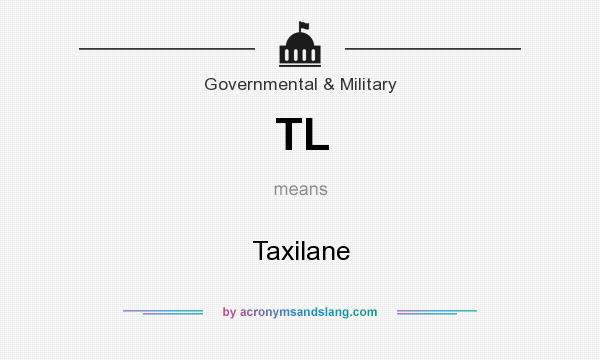 What does TL mean? It stands for Taxilane