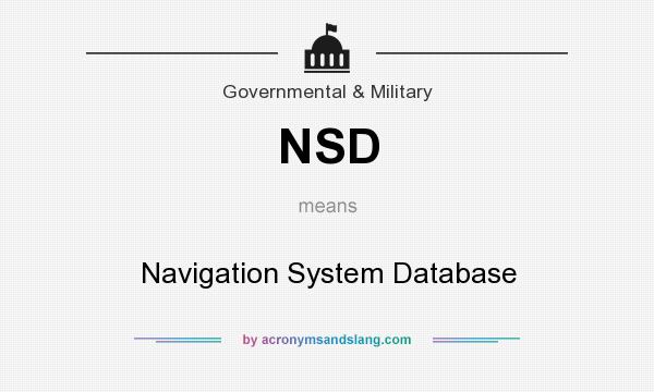 What does NSD mean? It stands for Navigation System Database