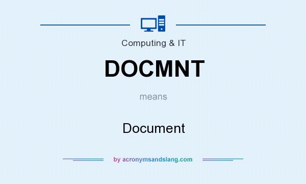 What does DOCMNT mean? It stands for Document