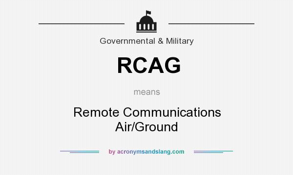 What does RCAG mean? It stands for Remote Communications Air/Ground