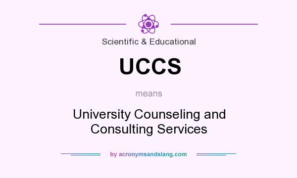 What does UCCS mean? It stands for University Counseling and Consulting Services