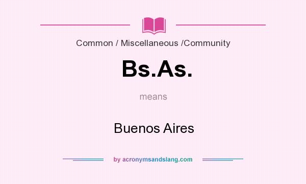 What does Bs.As. mean? It stands for Buenos Aires