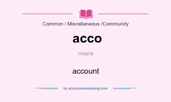 What does acco mean? It stands for account