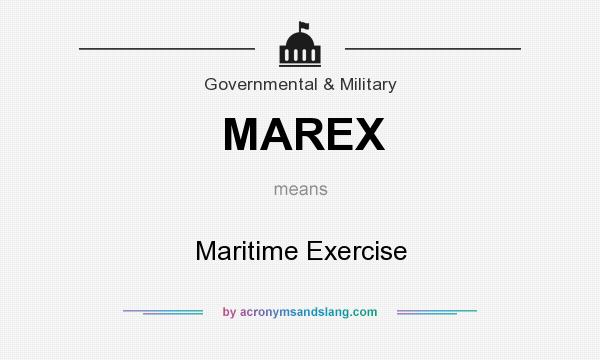 What does MAREX mean? It stands for Maritime Exercise