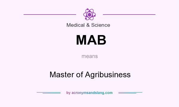 What does MAB mean? It stands for Master of Agribusiness