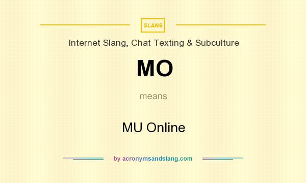 What does MO mean? It stands for MU Online