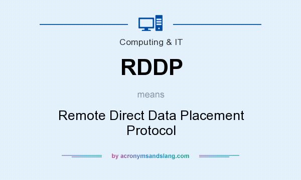 What does RDDP mean? It stands for Remote Direct Data Placement Protocol