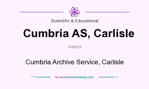 What does Cumbria AS, Carlisle mean? It stands for Cumbria Archive Service, Carlisle