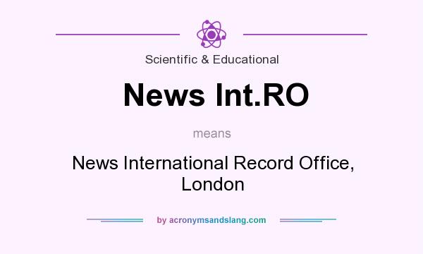 What does News Int.RO mean? It stands for News International Record Office, London