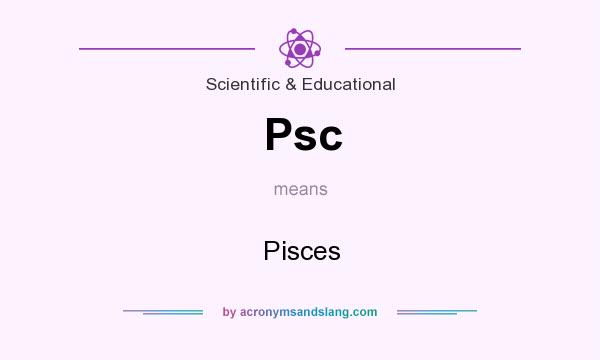 What does Psc mean? It stands for Pisces