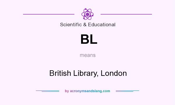 What does BL mean? It stands for British Library, London