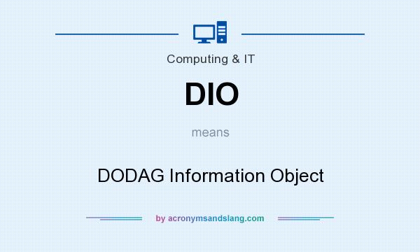 What does DIO mean? It stands for DODAG Information Object