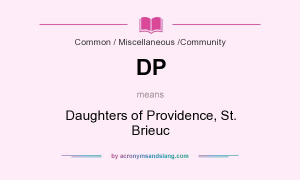 What does DP mean? It stands for Daughters of Providence, St. Brieuc