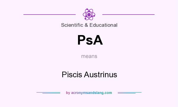 What does PsA mean? It stands for Piscis Austrinus