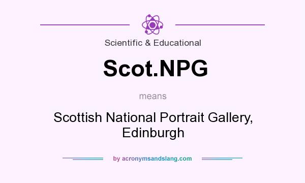 What does Scot.NPG mean? It stands for Scottish National Portrait Gallery, Edinburgh