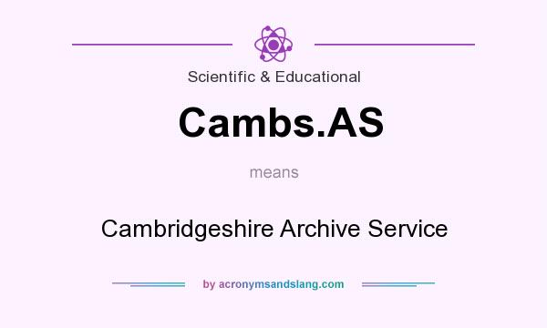 What does Cambs.AS mean? It stands for Cambridgeshire Archive Service