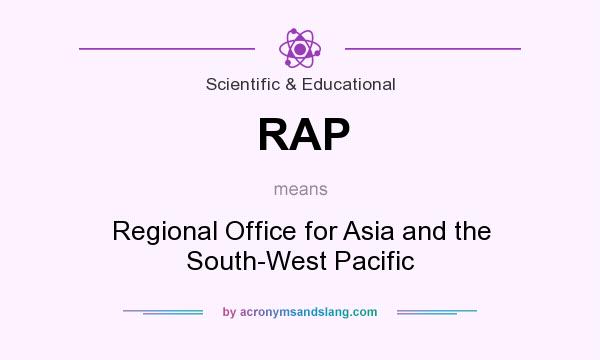 What does RAP mean? It stands for Regional Office for Asia and the South-West Pacific