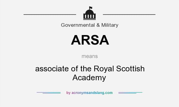 What does ARSA mean? It stands for associate of the Royal Scottish Academy