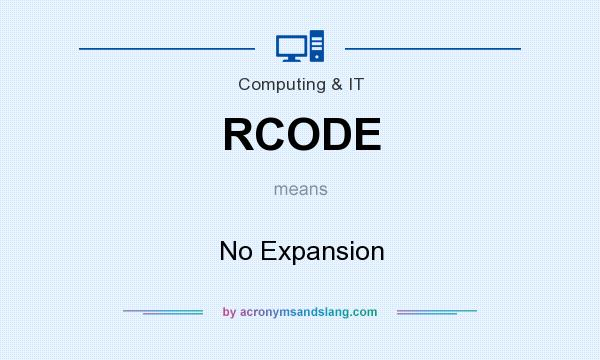What does RCODE mean? It stands for No Expansion