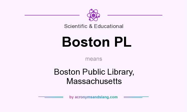 What does Boston PL mean? It stands for Boston Public Library, Massachusetts