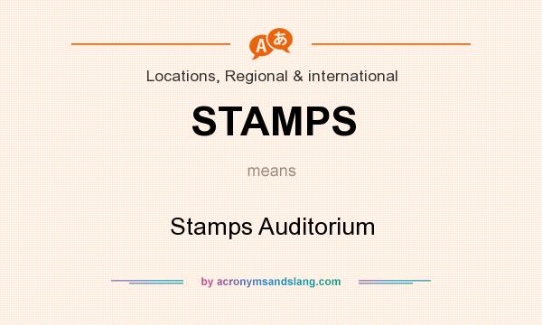 What does STAMPS mean? It stands for Stamps Auditorium