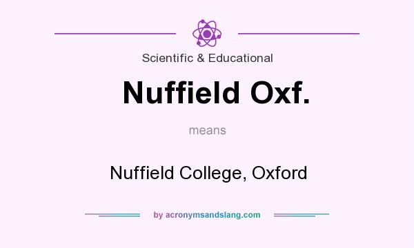 What does Nuffield Oxf. mean? It stands for Nuffield College, Oxford