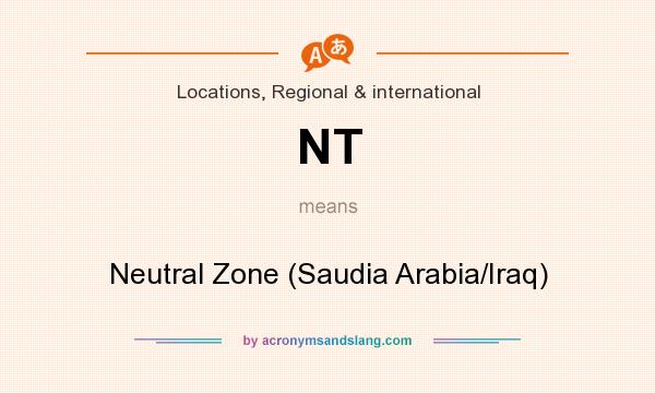 What does NT mean? It stands for Neutral Zone (Saudia Arabia/Iraq)