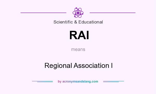 What does RAI mean? It stands for Regional Association I