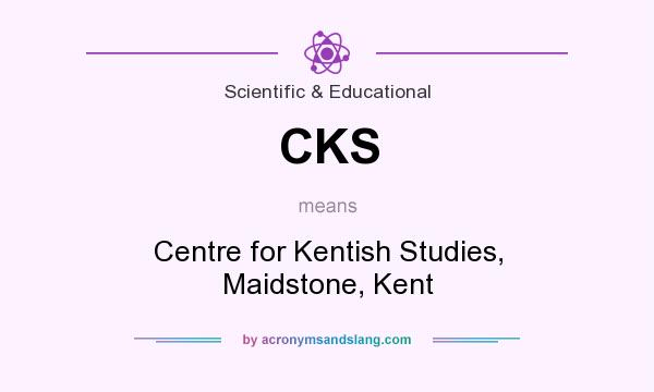 What does CKS mean? It stands for Centre for Kentish Studies, Maidstone, Kent