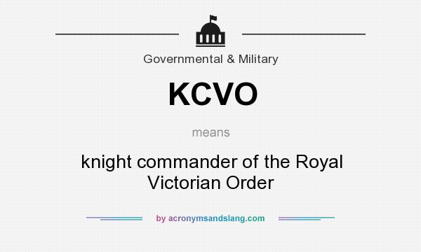 What does KCVO mean? It stands for knight commander of the Royal Victorian Order