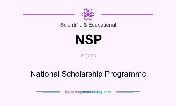 What does NSP mean? It stands for National Scholarship Programme