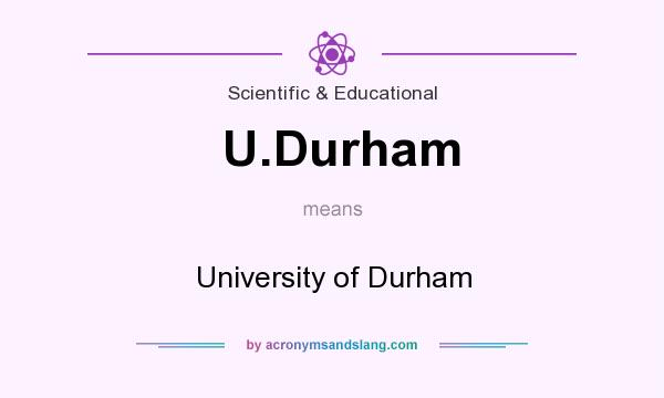 What does U.Durham mean? It stands for University of Durham