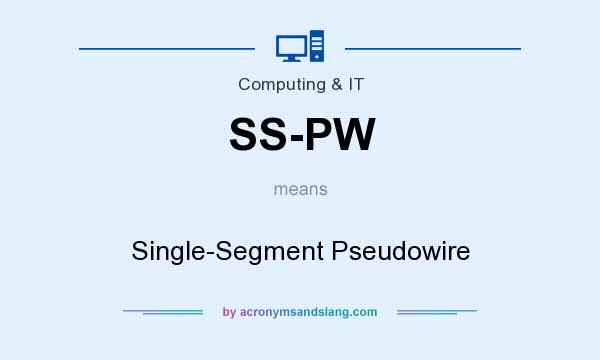 What does SS-PW mean? It stands for Single-Segment Pseudowire