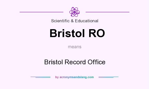 What does Bristol RO mean? It stands for Bristol Record Office