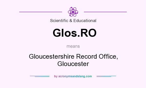 What does Glos.RO mean? It stands for Gloucestershire Record Office, Gloucester