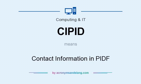 What does CIPID mean? It stands for Contact Information in PIDF
