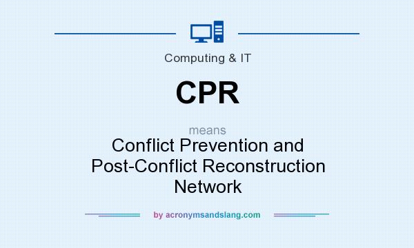 What does CPR mean? It stands for Conflict Prevention and Post-Conflict Reconstruction Network