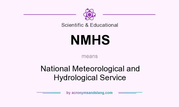 What does NMHS mean? It stands for National Meteorological and Hydrological Service