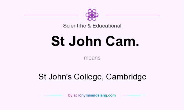 What does St John Cam. mean? It stands for St John`s College, Cambridge