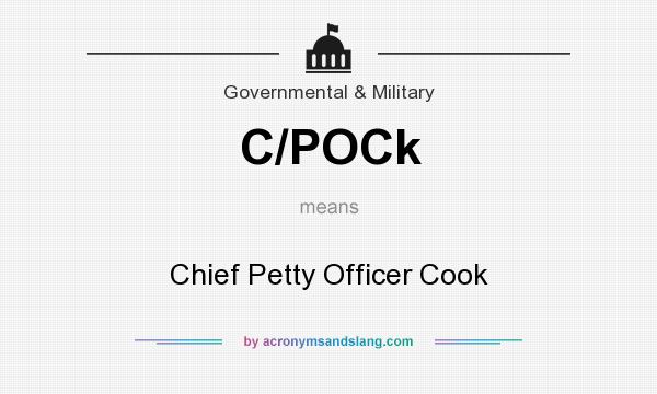 What does C/POCk mean? It stands for Chief Petty Officer Cook