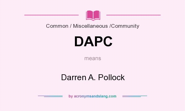 What does DAPC mean? It stands for Darren A. Pollock